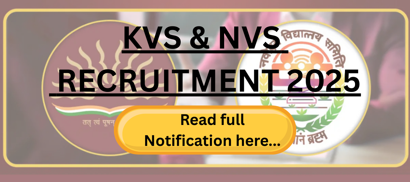 KVS & NVS Recruitment 2025 – 14,967 Teaching & Non-Teaching Posts