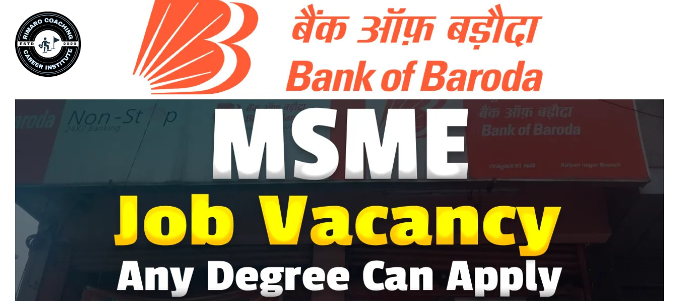 Bank of Baroda MSME Recruitment 2026: 166 Vacancies, Apply Online Before 26 February