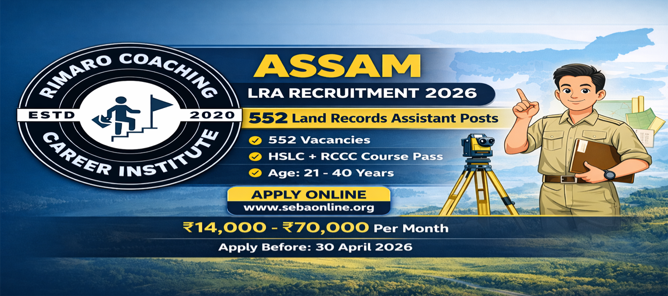 Assam LRA Recruitment 2026: 552 Land Records Assistant Posts – Eligibility, Salary, Application Process